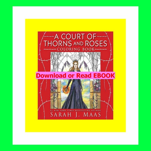 A Court Of Thorns And Roses Coloring Book - By Sarah J Maas