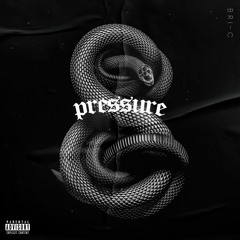 Pressure [Prod. Traze]