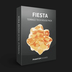 Phantom - Fiesta - Terrace Tech House Pack