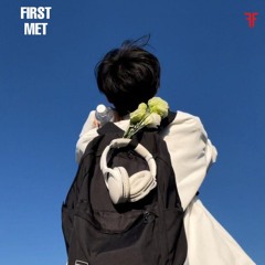 First Met