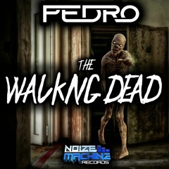 Pedro - Walking Dead [Buy Now]