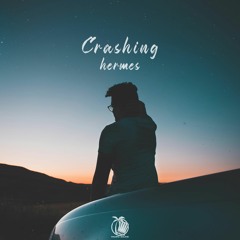Crashing (HERMES Remix) 2023