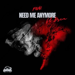 Need Me Anymore feat. Brea