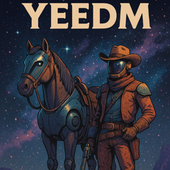 Bleep Bloop Radio Episode #37 (YEEDM - Country EDM)