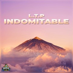 L.T.P - Indomitable [NomiaTunes Release]