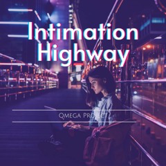 Intimation Highway