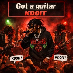 Got a guitar ~ KDOIT