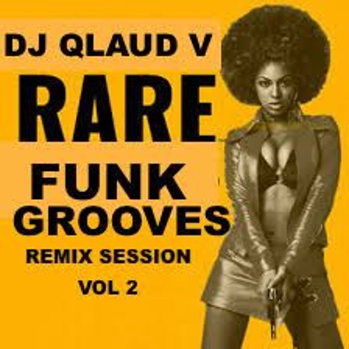RARE FUNK  GROOVE REMIX SESSION VOL 2