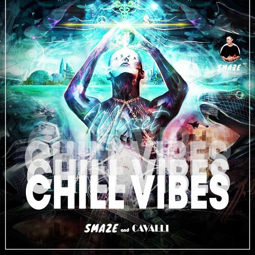 CHILL VIBES WITH SMAZE & CAVALLI