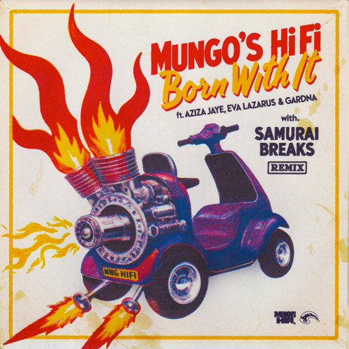 Born With it (Samurai Breaks Remix) [feat. Gardna]