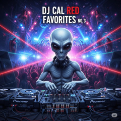 DJ CAL RED FAVORITES NO. 3