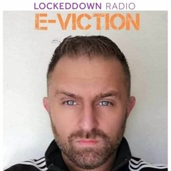E-viction Lockeddownaradio live 2022-03-10.mp3