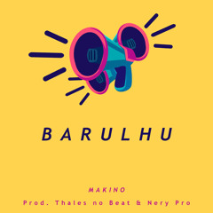 BARULHU (Prod. Thales no Beat & Nery Pro)
