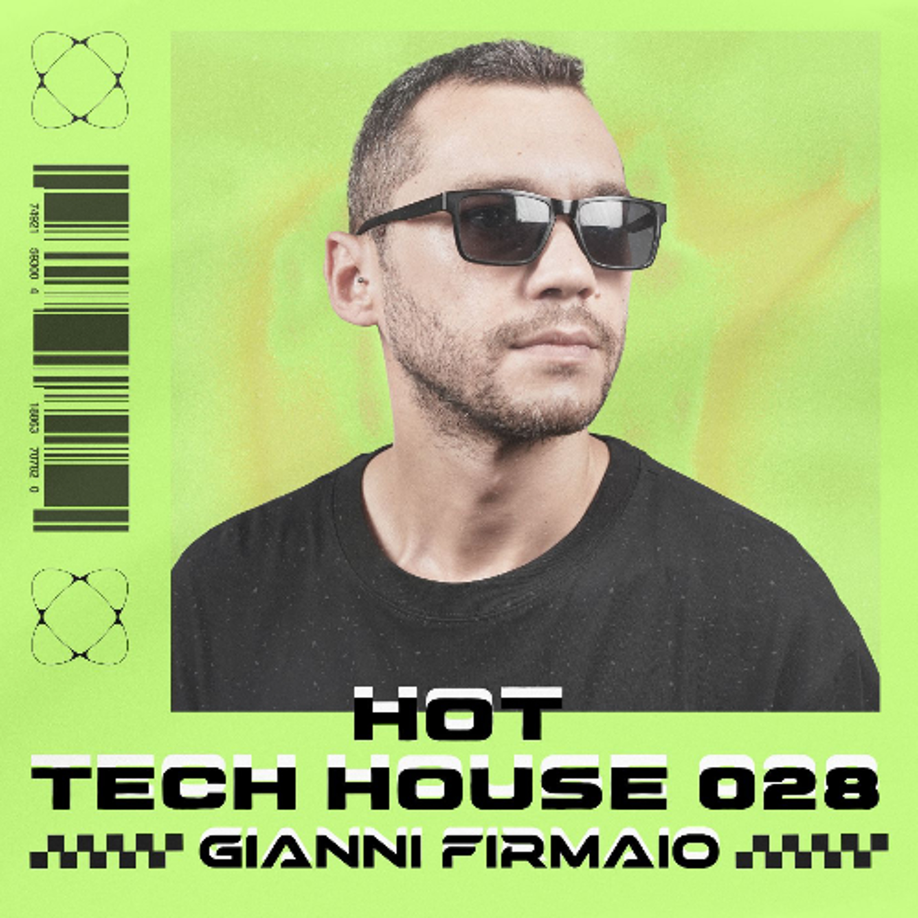 Gianni Firmaio - Hot Tech House Mix 028 episode artwork