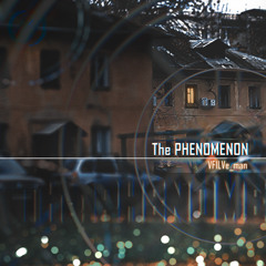 The Phenomenon