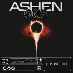 Unmind - Ashen One