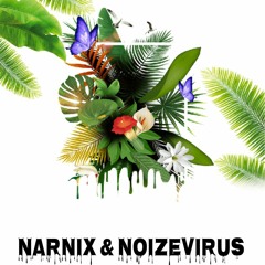 NARNIX & NOIZEVIRUS - GOOD TO SEE TREES (original mix)