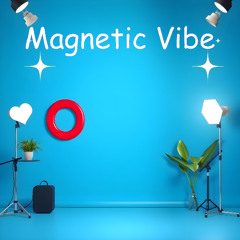 Magnetic Vibe
