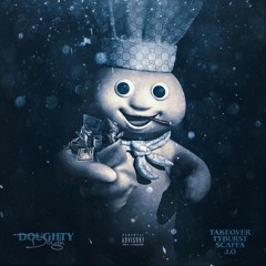 Doughty Dough ft J.O & GScaffa
