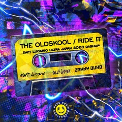 The Oldskool / Ride It — Mashup EP