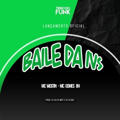 MC WOSTIN E MC GOMES BH - BAILE DA IVS (DJ ALFA MPC E DJ PLOKE)