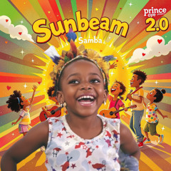 Sunbeam Samba | Prince Oye 2.0 | Trending Hip - Hop Music 2025