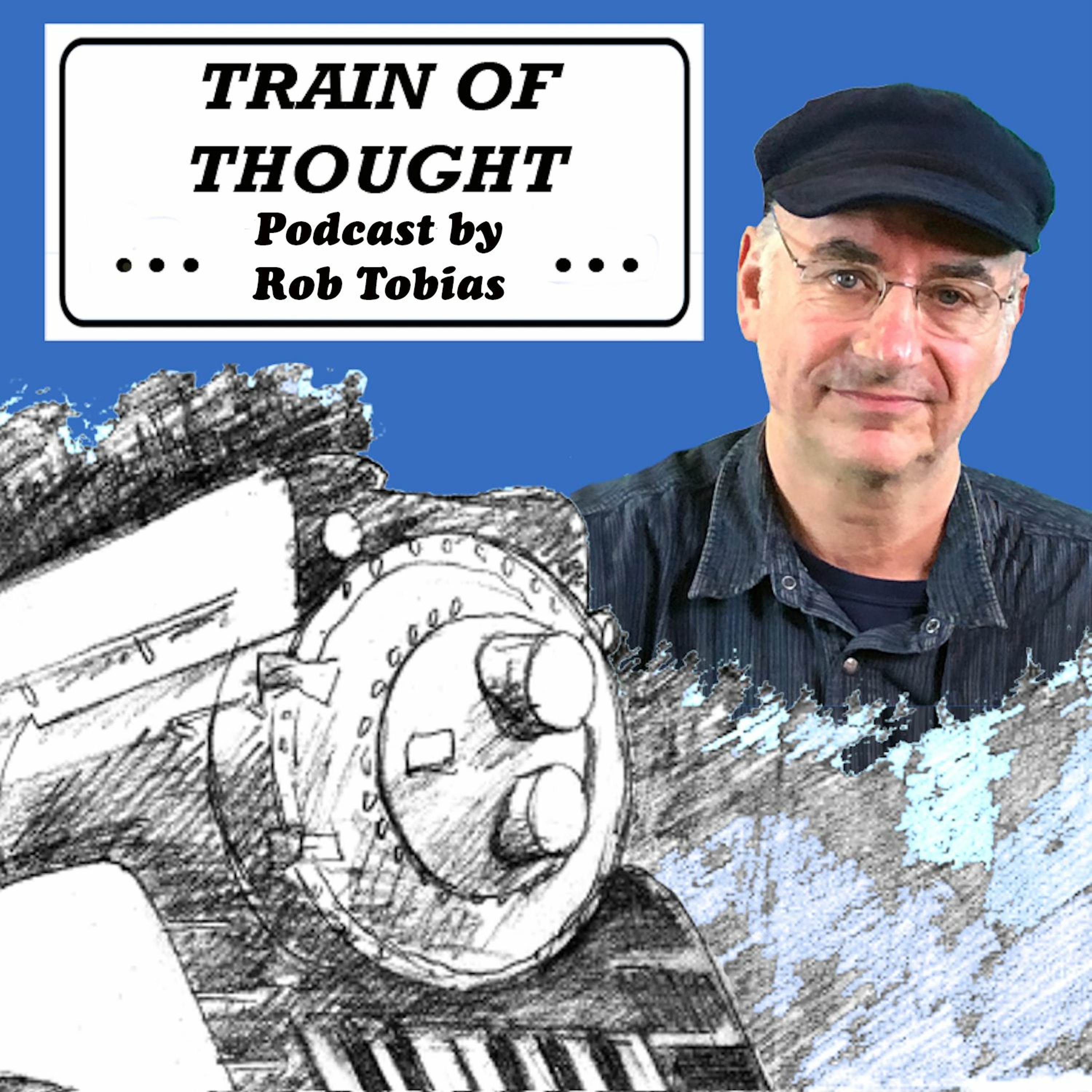 Rob Tobias: TRAIN OF THOUGHT
