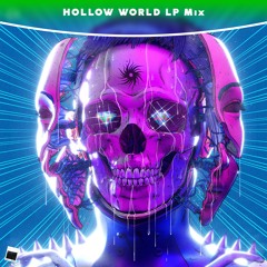 Kill The Noise - HOLLOW WORLD [iMG Mix]