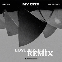 OneFour - My City (Remix by Lost Boy Joh)
