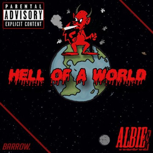 Albie - Hell of a World