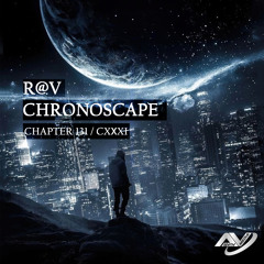 ChronoScape Chapter 131 // CXXXI