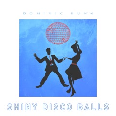 Shiny Disco Balls (Original Mix)