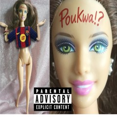 poukwa (elle m'demande)
