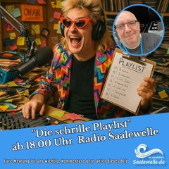 Die schrille Playlist  03.06.2025