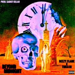 BEEZY FLAME X THRA$H - BEYOND MIDNIGHT (Prod. SAIBOT KILLAH)