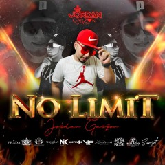 NO LIMIT (DJ JORDAN GARZON)