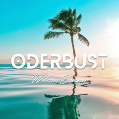 ZALEØN @ ODERBUST #002 [Welcome Summer]