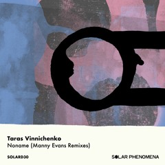 Taras Vinnichenko - Noname 1.0 (Manny Evans Remix)