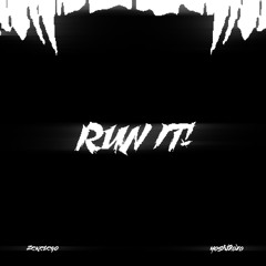 RUN IT! (feat. yoshixoxo)