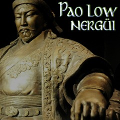 PAO LOW - Nergüi