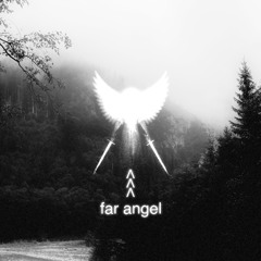 FAR ANGEL