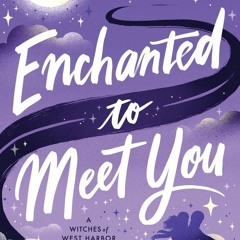 [Download Book] Enchanted to Meet You (Witches of West Harbor, #1) By Meg Cabot