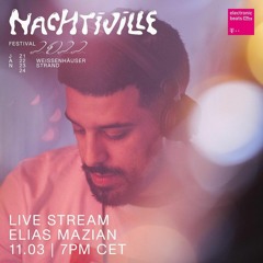 Elias Mazian // Waiting for NACHTIVILLE // pres. by Telekom Electronic Beats