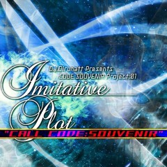 Imitative Plot "CALL CODE: SOUVENIR"