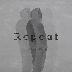 Repeat