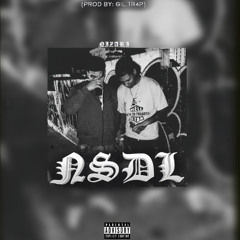 N.S.D.L (OFFICIAL AUDIO) - (PROD BY: GIL.TR4P)