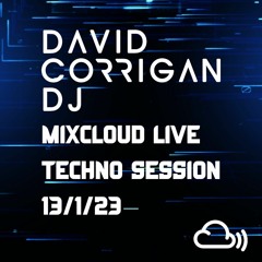 Mixcloud Live Session // David Corrigan // 13.1.23