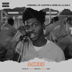 Hardwell vs. Chapter & Verse vs. Lil Nas X - Spaceman By My Rules (J-Kerz Mashup) [PITCHED]