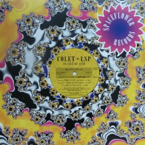Colet & L.S.P. - Planet of Acid (Orginal Mix) - 1995