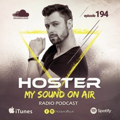 HOSTER pres. My Sound On Air 194